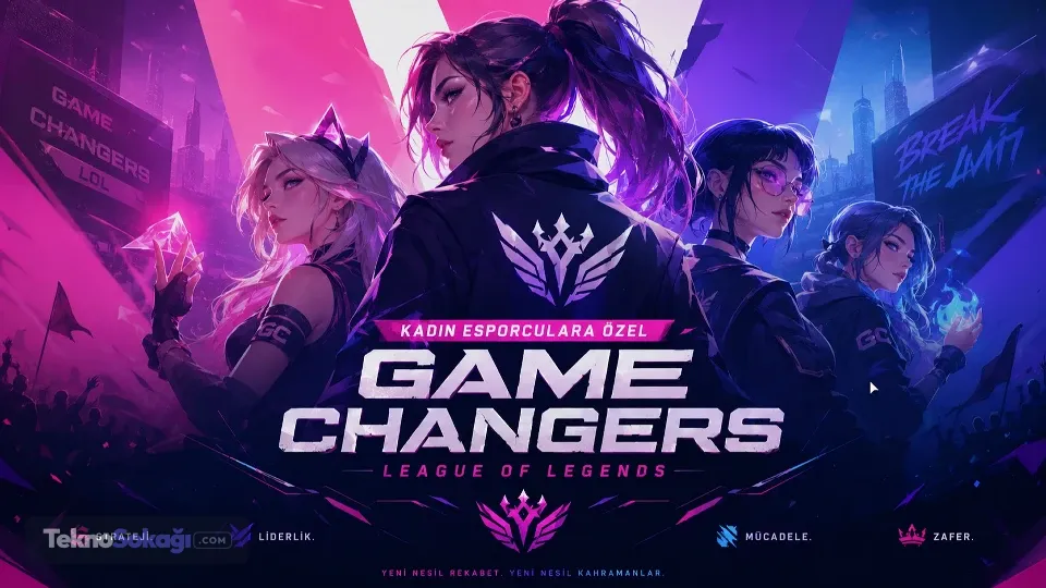 Yeniden Vurgulu: Riot Games'in LoL Game Changers Turnuvası