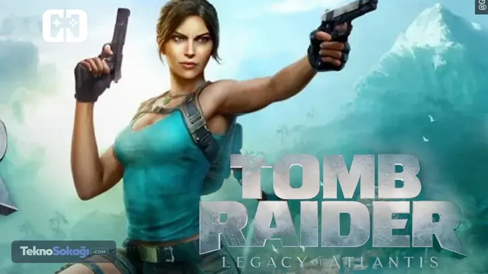 Lara Croft'un Yeni Yüzü: Özgüvenli ve Kararlı