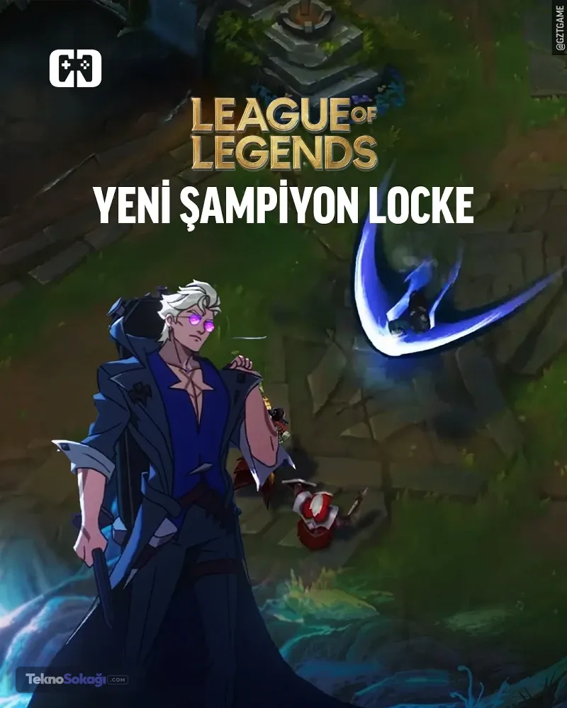 League of Legends'ın Yeni Şampiyonu: Locke'un Karanlık Gücü