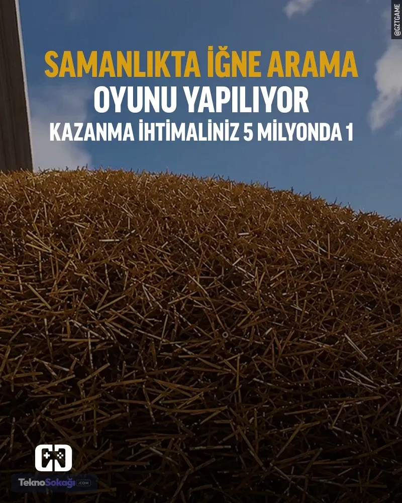 5 milyon samanın İçinde tek bir iğne arayacağınız oyun